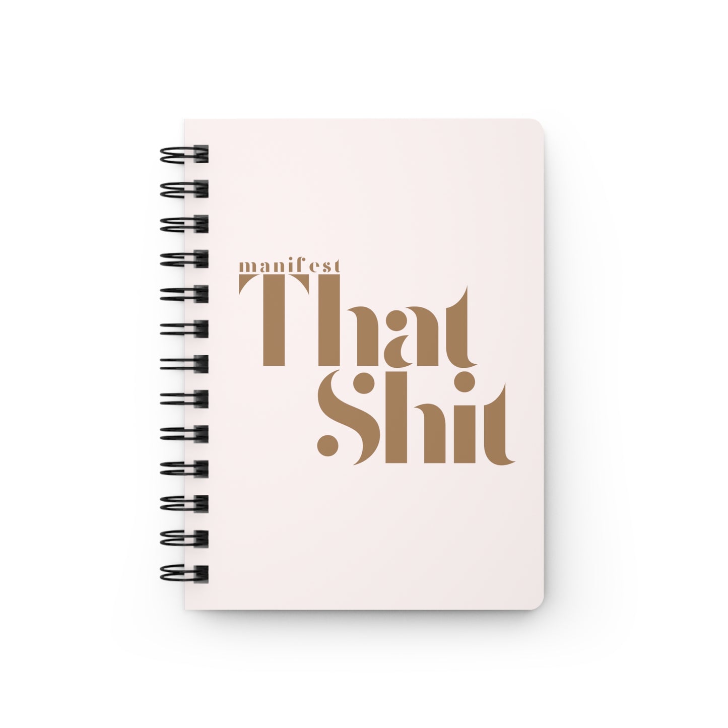 Manifest That Shit Journal