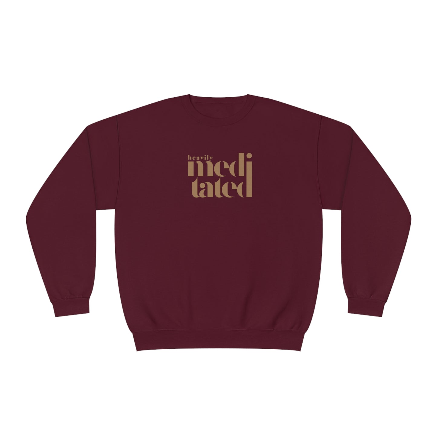 Heavily Meditated Crewneck Sweatshirt