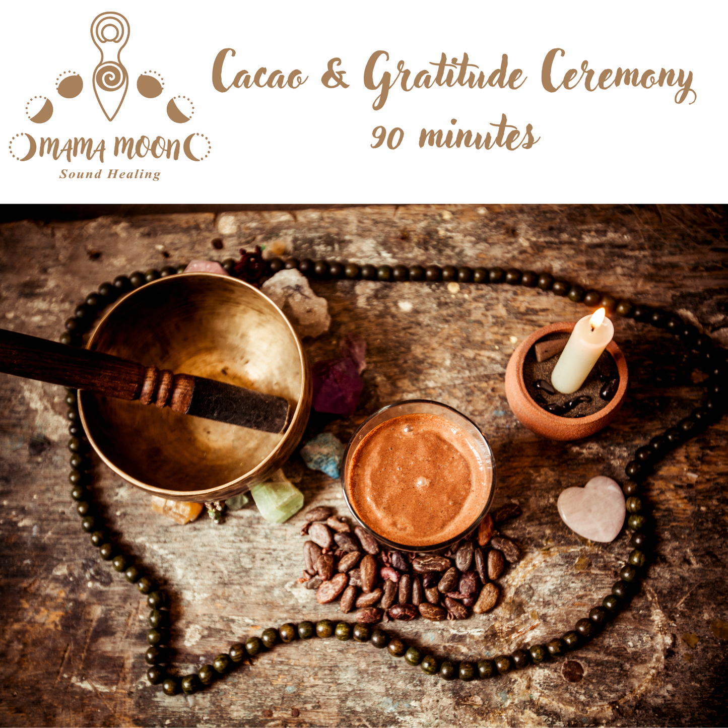 Cacao & Gratitude Ceremony